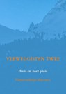 VERWEGGISTAN TWEE - Pieternelletje Werners - 9789403745756