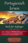 Portugiesisch lernen: Buch für Anfänger - Maximilian Sebastian Wagner - 9789403789514