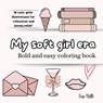 My Soft Girl Era - Sisi Belle - 9789403790824