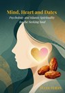 MIND, HEART AND DATES - Yücel Turan - 9789403886268