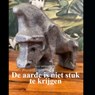 De aarde is niet stuk te krijgen - ELLE WERNERS - 9789403891743