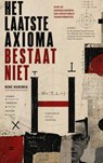 Het Laatste Axioma Bestaat Niet - René Oudeweg - 9789403892108