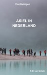 Asiel in Nederland - R.M. van Schaik - 9789403910161