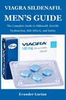 Viagra Sildenafil Men’s Guide - Evander Lucian - 9789403913896