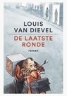 De laatste ronde - Louis Van Dievel - 9789460015847