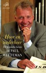 Hoor en wederhoor - Paul Witteman - 9789460030963