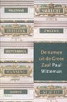 De namen uit de grote zaal - Paul Witteman - 9789460033100
