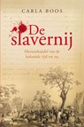 De slavernij - BOOS, Carla - 9789460033346