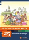 Ontdek het nieuwe reizen - Kees van Teeffelen - 9789460160776