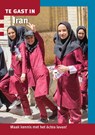 Te gast in Iran - Eefje Blankevoort ; Nafiss Nia ; Peyman Jafari ; Heleen Van der Linden - 9789460160844