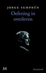 Oefening in overleven - Jorge Semprún - 9789460239403