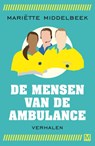 De mensen van de ambulance - Mariëtte Middelbeek - 9789460682797