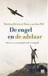 De engel en de adelaar - Bettina Drion ; Hans van den Pol - 9789460683602