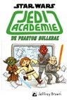 Jedi Academie 3 de phantom bullebak - Jeffrey Brown - 9789460787706