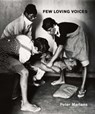 Few loving voices - Peter Martens - 9789460830488