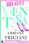 Bravo Valentina - Adriana Trigiani - 9789460925290