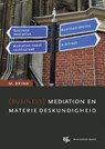 (Business) mediation en materiedeskundigheid - M. Brink - 9789460946639