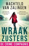 Wraakzusters - Machteld van Zalingen - 9789461097873