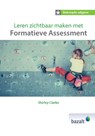 Leren zichtbaar maken met formatieve assessment - beknopte uitgave - Shirley Clarke - 9789461182609