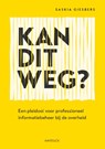 Kan dit weg? - Saskia Giesbers - 9789461265135