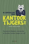 De survivalgids voor kantoortijgers - Koen Durlinger - 9789461265210