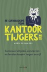 De survivalgids voor kantoortijgers - Koen Durlinger - 9789461265371