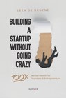 Building a Startup Without Going Crazy - Leen de Bruyne - 9789461266378