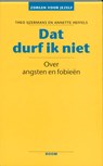 Dat durf ik niet - Annette Heffels ; Theo IJzermans - 9789461270450