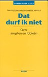 Dat durf ik niet - Theo IJzermans ; Annette Heffels - 9789461273130