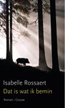Dat is wat ik bemin - Isabelle Rossaert - 9789461314055
