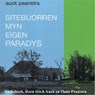 Sitebuorren, myn eigen paradys - Auck Peanstra - 9789461495013