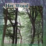 Het Woud - Henk Meeuwsen - 9789461495570