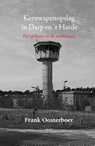 Kernwapenopslag in Darp en 't Harde - Frank Oosterboer - 9789461537300