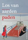 Los van aarden paden - Marian Geense - 9789461539618
