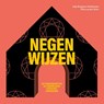 Negen Wijzen - Anja Borgman-Heidemann ; Ditta op den Dries - 9789461550712