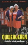 Ouwehoeren - Louise Fokkens ; Martine Fokkens - 9789461561251