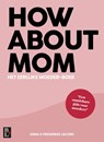 How About Mom - Anna Jacobs - 9789461562708