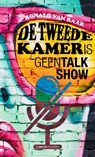 De Tweede Kamer is geen talkshow - Ronald van Raak - 9789461644527