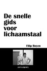 De snelle gids voor lichaamstaal - Filip Boyen - 9789461680297