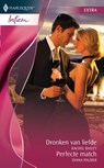 Dronken van liefde ; Perfecte match - Rachel Bailey ; Diana Palmer - 9789461703477