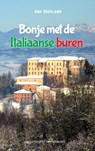 Bonje met de Italiaanse buren - Ank Oostland - 9789461853516