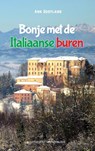 Bonje met de Italiaanse buren - Ank Oostland - 9789461853554