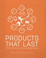 Products that last - Conny Bakker ; Marcel den Hollander ; Ed van Hinte ; Yvo Zijlstra - 9789461863867