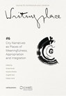 Writingplace journal for Architecture and Literature 6 - Giuseppe Resta ; Saskia de Wit ; Dijana Simonoviс ; Dalia Milián Bernal - 9789462086531