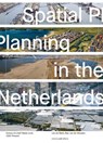 Spatial Planning in the Netherlands - Len de Klerk ; Ries van der Wouden - 9789462088139