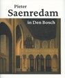 Saenredam in Den Bosch (NE) - Paul Huys Janssen ; Paul Janssen ; Jan de Hond - 9789462260023