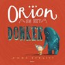 Orion en het donker - Emma Yarlett - 9789462343085