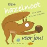 Een hazelnoot voor jou! -  - 9789462348233