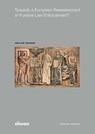 Towards a European Reassessment of Punitive Law Enforcement? - John A.E. Vervaele - 9789462364653