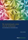De institutionele crisis van de rechtsstaat - Stavros Zouridis - 9789462366817